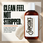 Samson's daily shampoo for men: clean feel, not stripped. Takes the product out without being harsh on your scalp